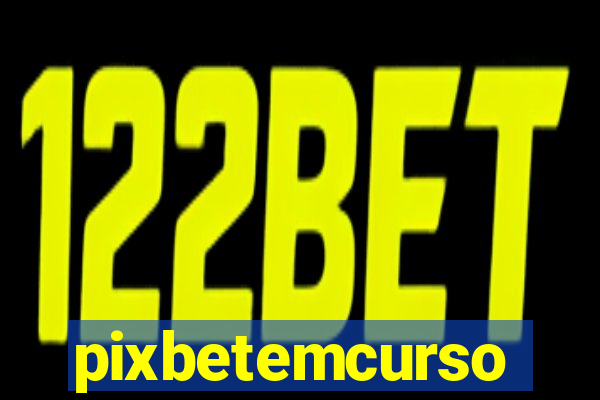 pixbetemcurso