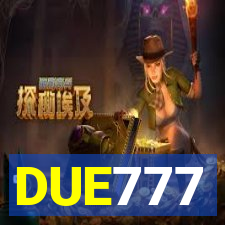 DUE777