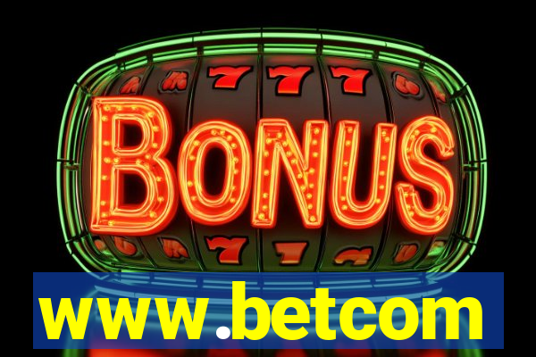 www.betcom