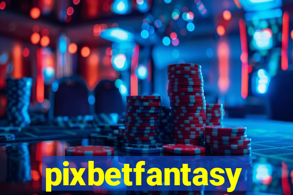pixbetfantasy
