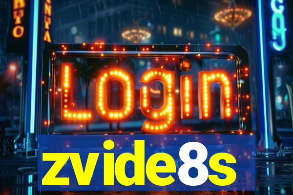 zvide8s