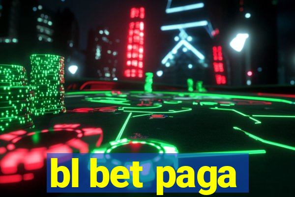 bl bet paga