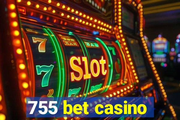 755 bet casino