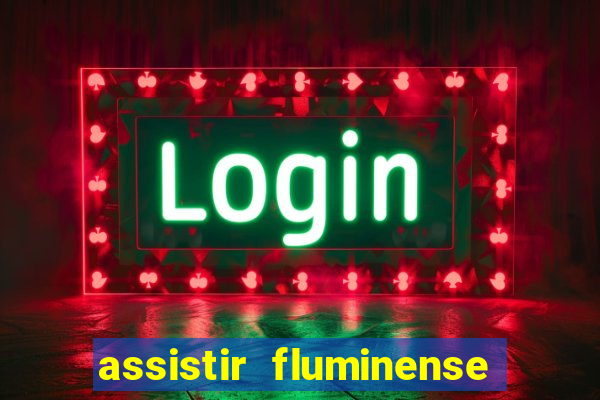 assistir fluminense x bahia futemax
