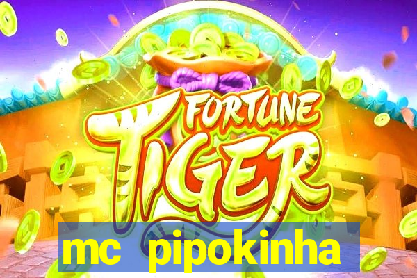mc pipokinha privacy vazado