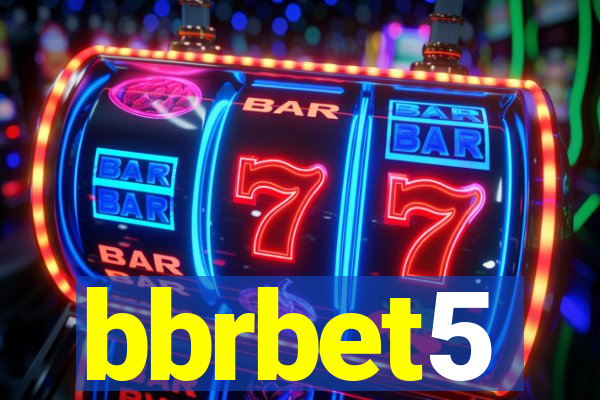 bbrbet5
