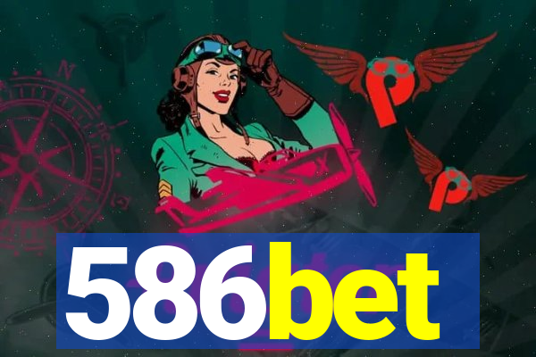 586bet