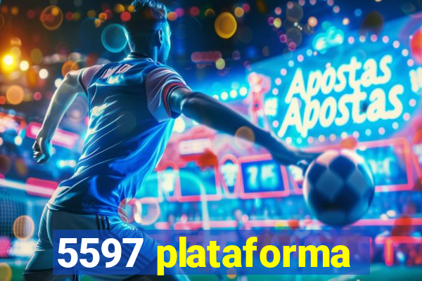 5597 plataforma