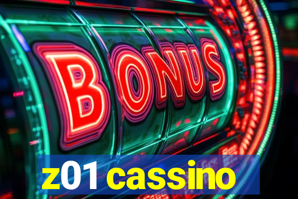 z01 cassino