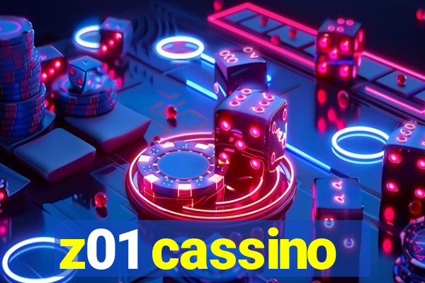 z01 cassino