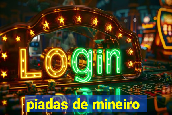 piadas de mineiro