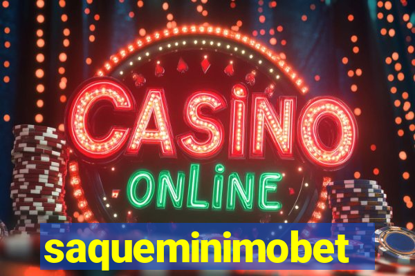 saqueminimobet
