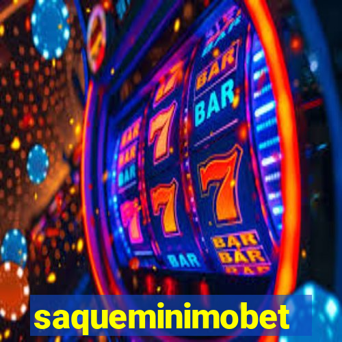saqueminimobet