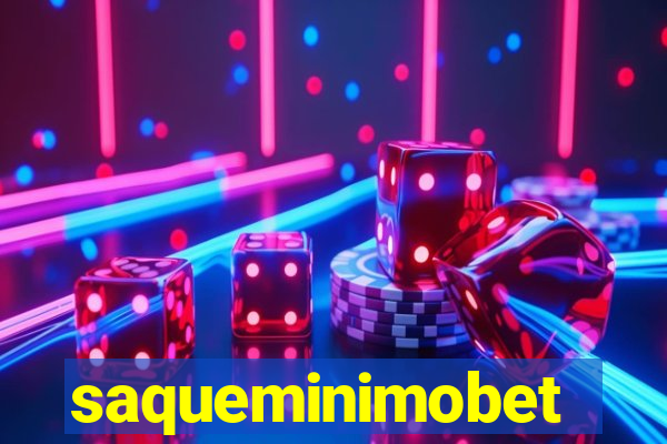 saqueminimobet