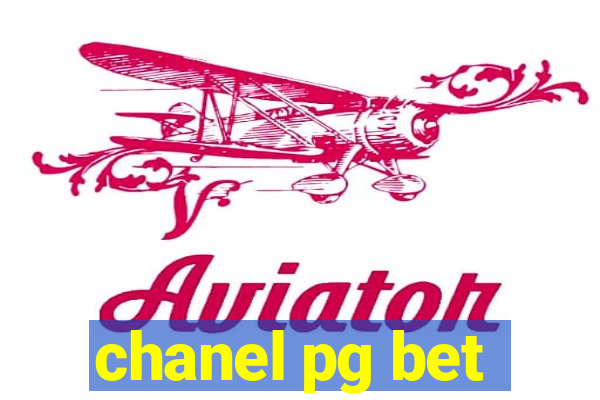 chanel pg bet