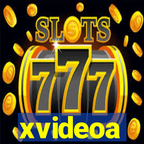 xvideoa