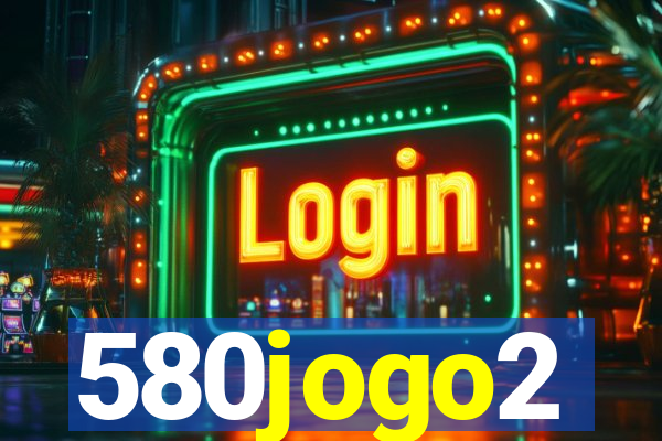 580jogo2
