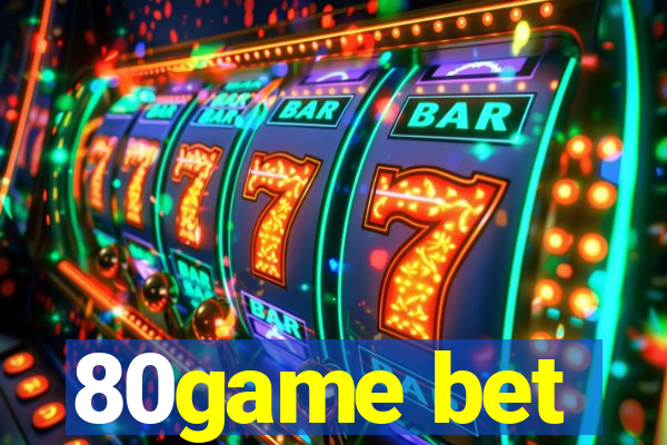 80game bet
