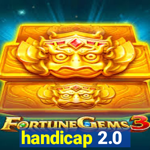 handicap 2.0
