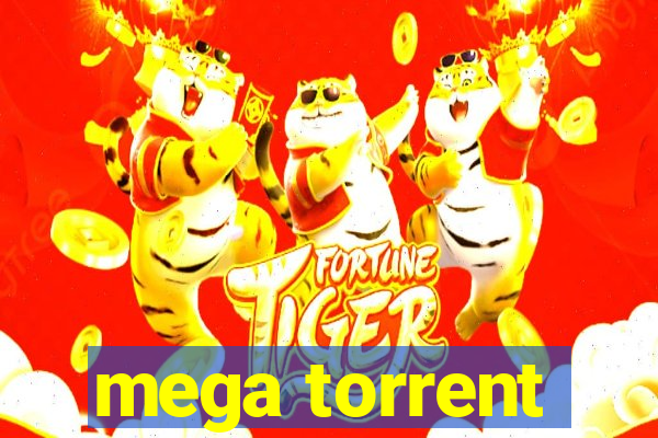 mega torrent