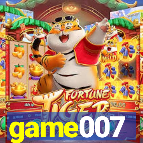 game007