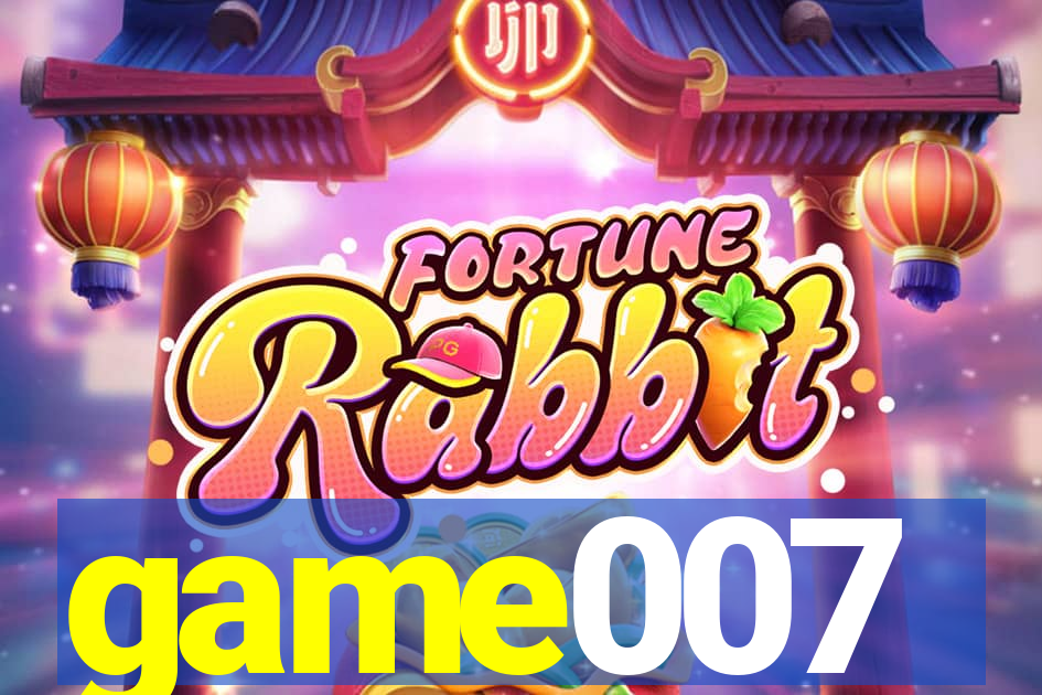 game007