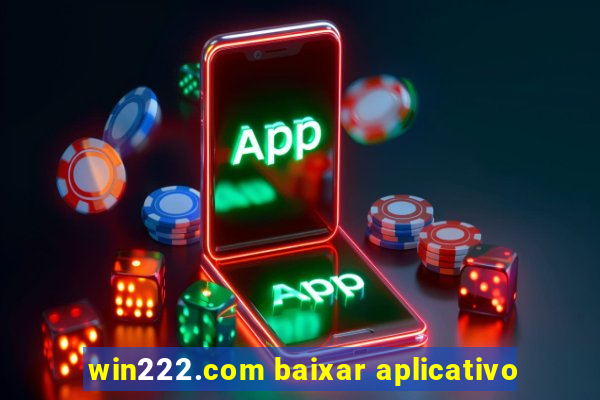 win222.com baixar aplicativo