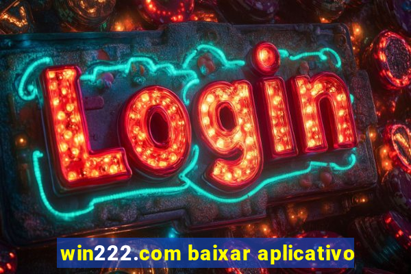 win222.com baixar aplicativo