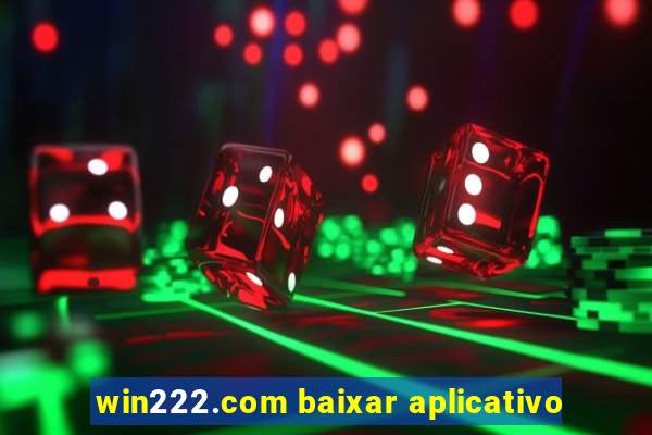 win222.com baixar aplicativo