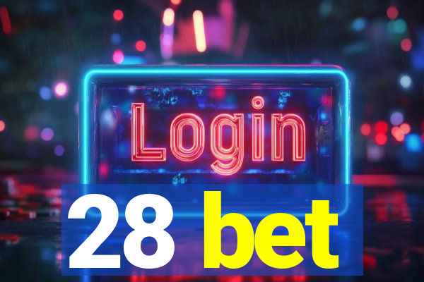 28 bet