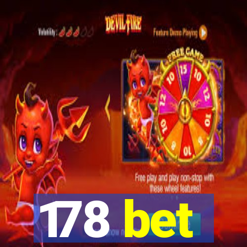 178 bet