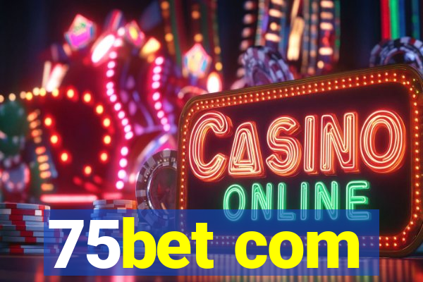 75bet com