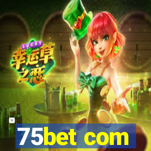 75bet com