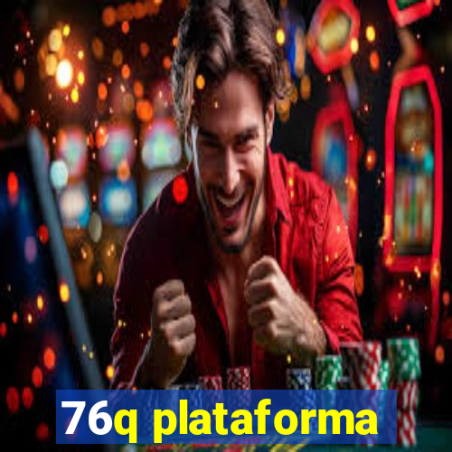 76q plataforma