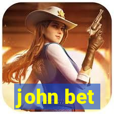 john bet