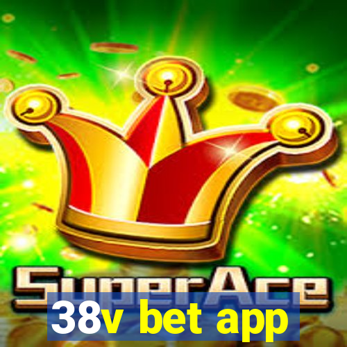 38v bet app