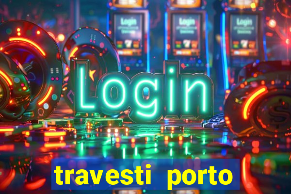 travesti porto alegre viva local