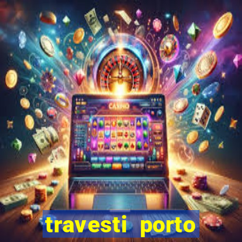 travesti porto alegre viva local
