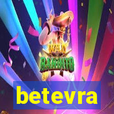 betevra