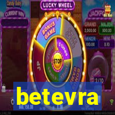betevra
