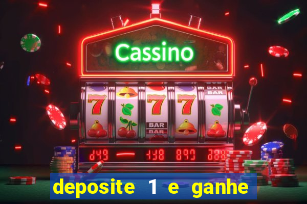 deposite 1 e ganhe 10 no fortune tiger