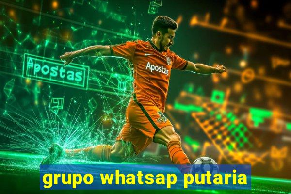 grupo whatsap putaria