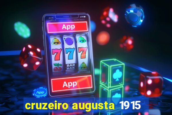 cruzeiro augusta 1915