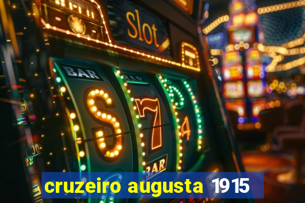 cruzeiro augusta 1915