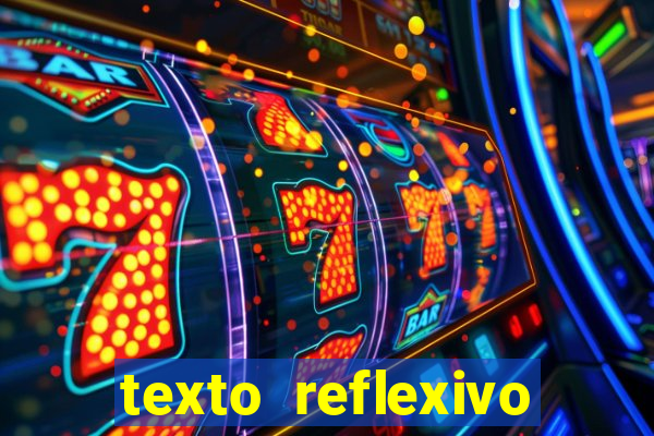 texto reflexivo sobre plantar e colher