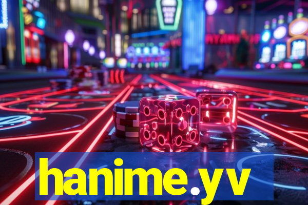 hanime.yv