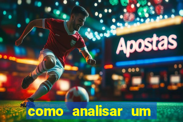 como analisar um jogo de futebol para apostar