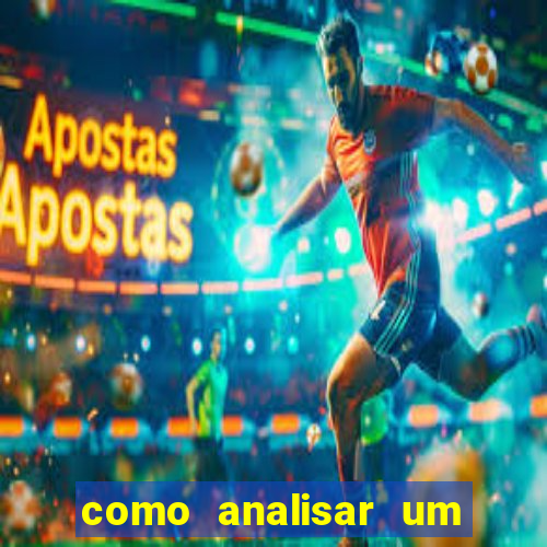 como analisar um jogo de futebol para apostar