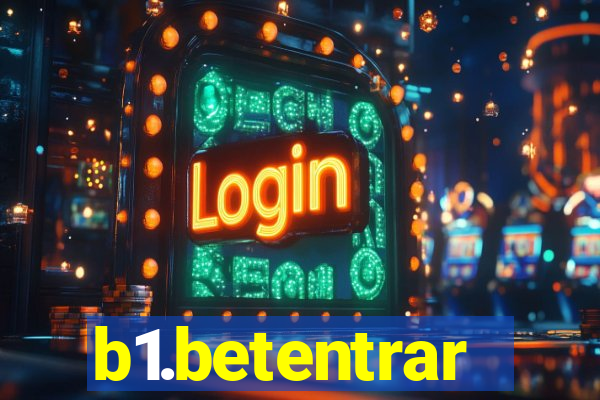 b1.betentrar