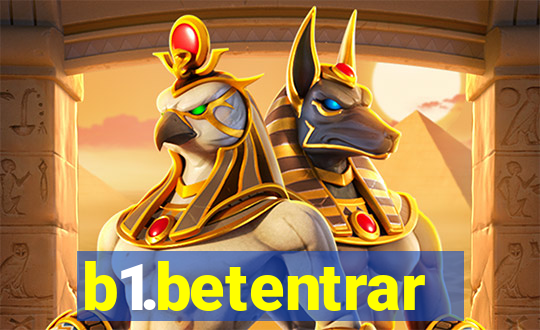 b1.betentrar